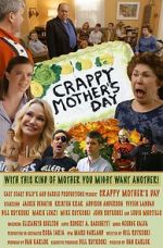 Watch Crappy Mother\'s Day Projectfreetv