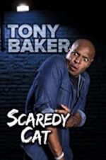 Watch Tony Baker\'s Scaredy Cat Projectfreetv