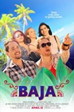 Watch Baja Projectfreetv