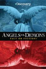 Watch Angels vs Demons Fact or Fiction Projectfreetv