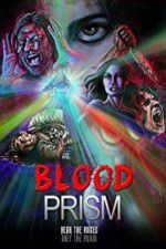 Watch Blood Prism Projectfreetv