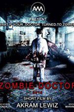 Watch Zombie Doctor Projectfreetv