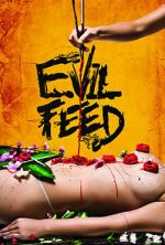 Watch Evil Feed Online Projectfreetv