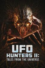 Watch UFO Hunters II: Tales from the universe Projectfreetv
