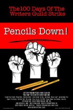 Watch Pencils Down! The 100 Days of the Writers Guild Strike Projectfreetv