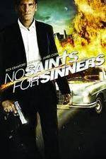 Watch No Saints for Sinners Projectfreetv