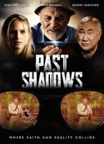 Watch Past Shadows Projectfreetv