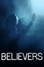 Watch Believers Projectfreetv