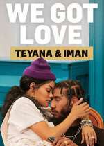 we got love teyana & iman tv poster