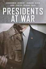 Watch Presidents at War Projectfreetv