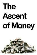 Watch The Ascent of Money Projectfreetv