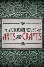 the victorian house of arts and crafts tv poster