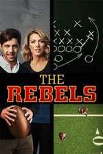 Watch The Rebels Projectfreetv