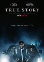 Watch True Story Projectfreetv