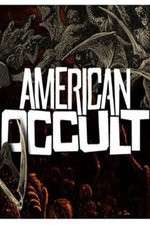 Watch American Occult Projectfreetv
