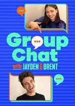 Watch Group Chat with Jayden and Brent Projectfreetv