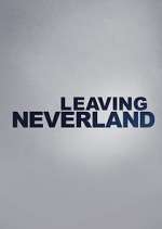 Watch Leaving Neverland Projectfreetv