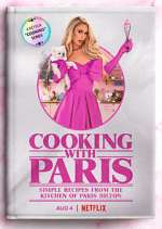 Watch Cooking with Paris Projectfreetv