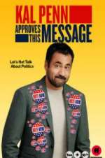 Watch Kal Penn Approves This Message Projectfreetv