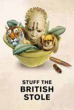 Watch Stuff the British Stole Projectfreetv