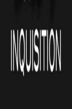Watch Inquisition Projectfreetv
