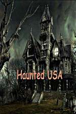 Watch Haunted USA Projectfreetv