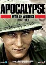 Watch Apocalypse, La Guerre des mondes : 1945-1991 Projectfreetv