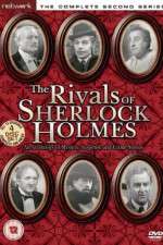 Watch The Rivals of Sherlock Holmes Projectfreetv