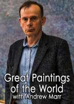 Watch Great Paintings of the World with Andrew Marr Projectfreetv