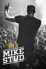 Watch This is Mike Stud Projectfreetv