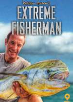 Watch Robson Green: Extreme Fisherman Projectfreetv