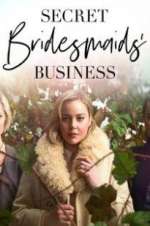 Watch Secret Bridesmaids\' Business Projectfreetv