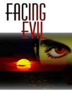 Watch Facing Evil Projectfreetv