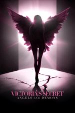 Watch Projectfreetv Victoria's Secret: Angels and Demons Online