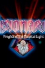 Watch Visionaries: Knights of the Magical Light Projectfreetv