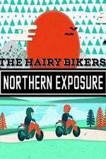 Watch The Hairy Bikers Northern Exposure Projectfreetv