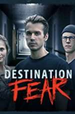 Watch Destination Fear Projectfreetv