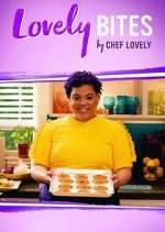 Watch Lovely Bites by Chef Lovely Projectfreetv