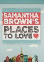 samantha brown's places to love tv poster