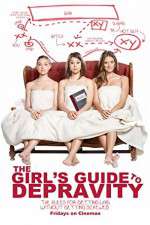 Watch The Girls Guide to Depravity Projectfreetv