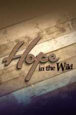 Watch Hope in the Wild Projectfreetv