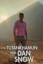 Watch Tutankhamun with Dan Snow Projectfreetv