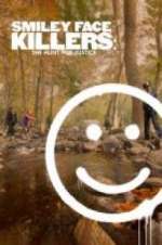 Watch Smiley Face Killers: The Hunt for Justice Projectfreetv