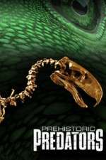 Watch Prehistoric Predators Projectfreetv
