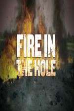 Watch Fire in the Hole Projectfreetv