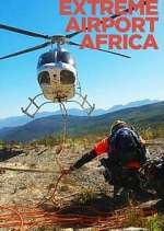 Watch Projectfreetv Extreme Airport Africa Online