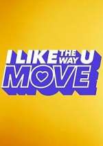 i like the way u move tv poster