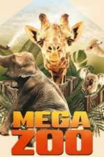Watch Mega Zoo Projectfreetv