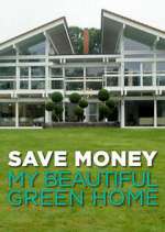 save money: my beautiful green home tv poster