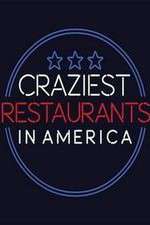 Watch Craziest Restaurants in America Projectfreetv